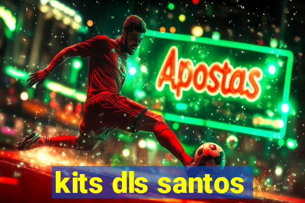 kits dls santos